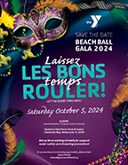 LET THE GOOD TIMES ROLL FOR A GREAT CAUSE DURING THE YMCA OF SOUTH FLORIDA’S BEACH BALL 2024