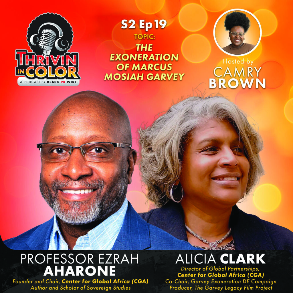 (BPRW) Thrivin’ in Color Podcast Explores Marcus Garvey’s Legacy and the Campaign for His Exoneration