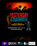 NEW PLAY YESTERDAY AND TOMORROW PREMIERES: Darius V. Daughtry’s Moving Production Explores Family, Loss, Dreams, and the Power of Community